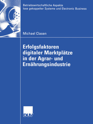 cover image of Erfolgsfaktoren digitaler Marktplätze in der Agrar- und Ernährungsindustrie